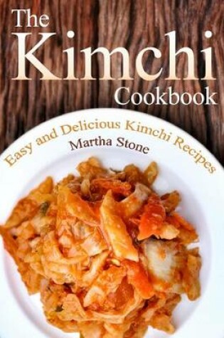 Cover of The Kimchi Cookbook