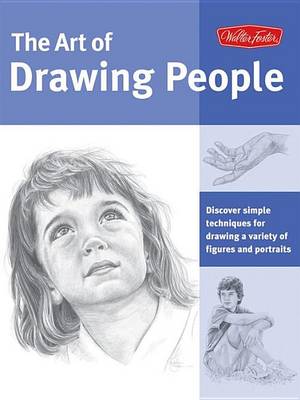 Book cover for Art of Drawing People: Discover Simple Techniques for Drawing a Variety of Figures and Portraits