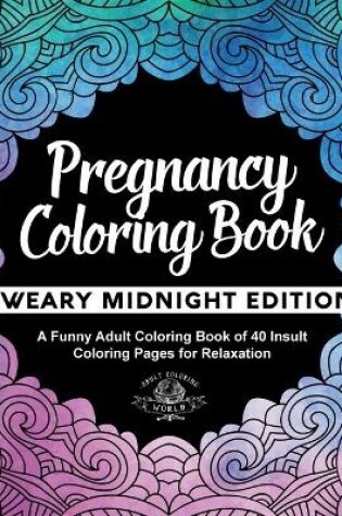 Cover of Pregnancy Coloring Book