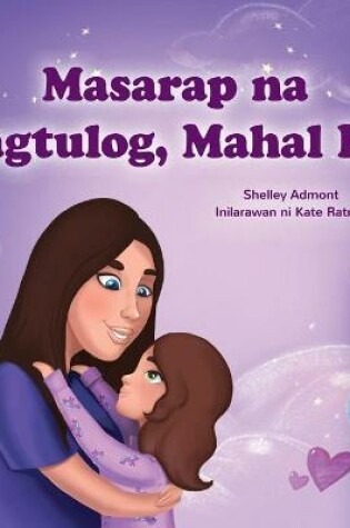 Cover of Sweet Dreams, My Love (Tagalog Children's Book)