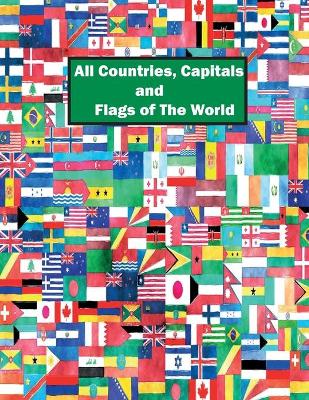 Book cover for All Countries, Capitals and Flags of The World