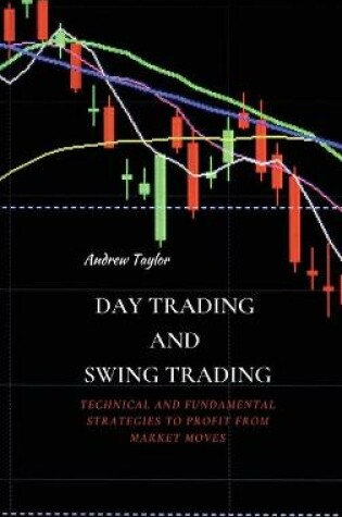 Cover of Day Trading and Swing Trading