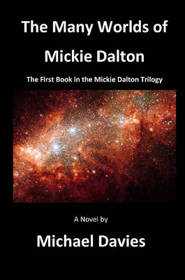 Book cover for The Many Worlds of Mickie Dalton