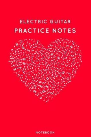 Cover of Electric guitar Practice Notes