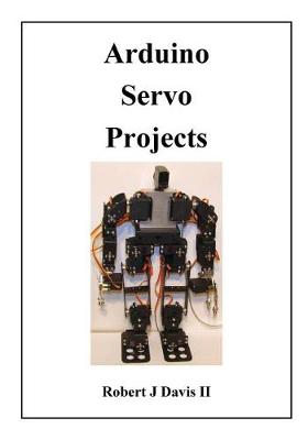 Book cover for Arduino Servo Projects