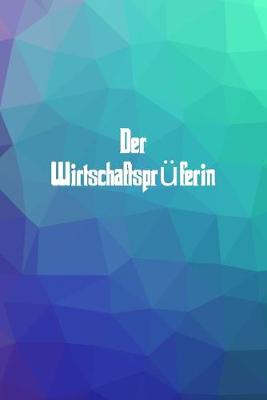 Book cover for Die Wirtschaftspruferin