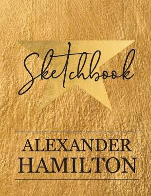 Book cover for Alexander Hamilton Sketchbook