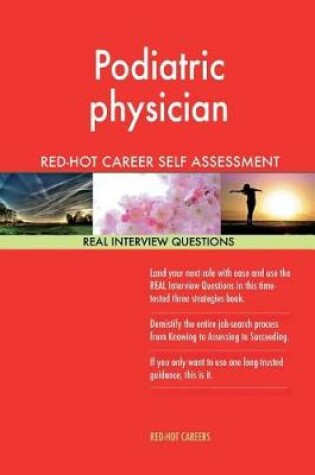 Cover of Podiatric Physician Red-Hot Career Guide; 1184 Real Interview Questions