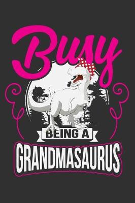 Book cover for Busy Grandmasaurus
