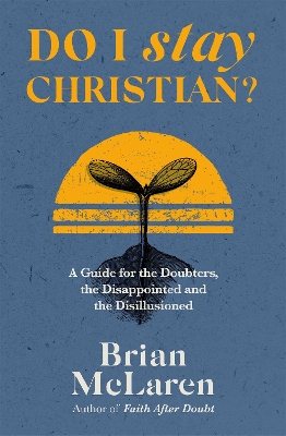 Book cover for Do I Stay Christian?