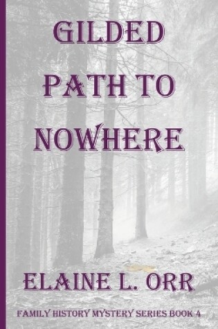 Cover of Gilded Path to Nowhere