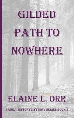 Book cover for Gilded Path to Nowhere