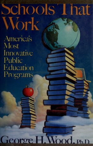 Book cover for Wood George H. : Schools That Work (Hbk)