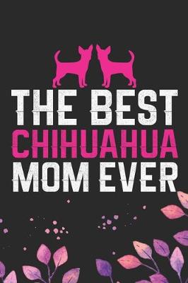 Book cover for The Best Chihuahua Mom Ever