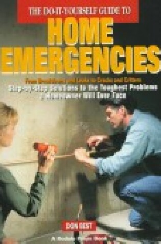 Cover of The Do-it-Yourself Guide to Home Emergencies