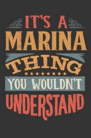 Cover of Its A Marina Thing You Wouldnt Understand