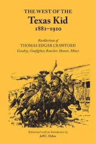 Cover of The West of The Texas Kid, 1881-1910