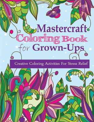 Book cover for Mastercraft Coloring Book for Grown-Ups