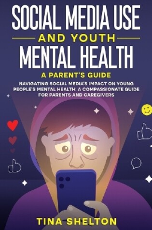 Cover of Social Media Use and Youth Mental Health