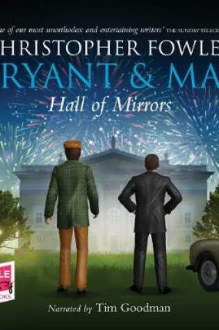 Cover of Hall of Mirrors: Bryant and May, Book 15