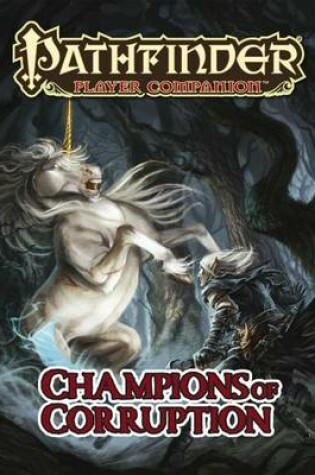 Cover of Pathfinder Player Companion: Champions of Corruption