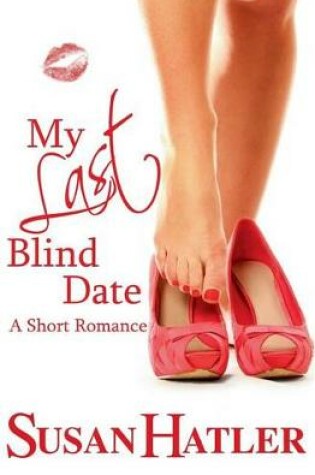 Cover of My Last Blind Date