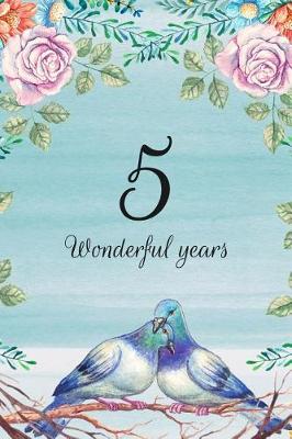 Book cover for 5 Wonderful Years