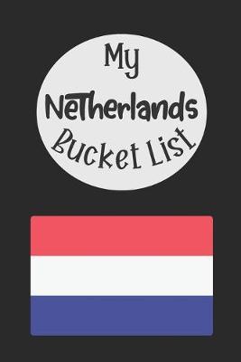 Book cover for My Netherlands Bucket List