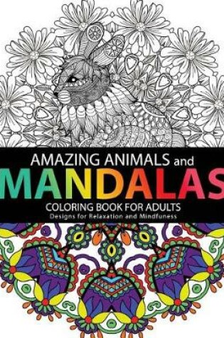 Cover of Amazing Animals Mandalas Coloring Books for Adults