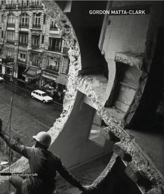 Book cover for Gordon Matta-Clark