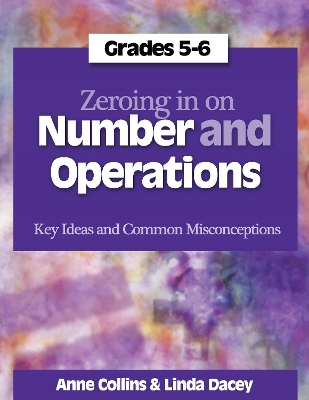 Book cover for Zeroing In on Number and Operations, Grades 5-6