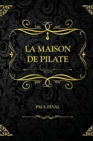 Cover of La Maison de Pilate