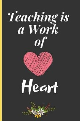 Cover of Teaching Is a Work of Heart