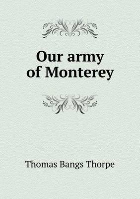 Book cover for Our army of Monterey