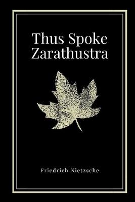 Cover of Thus Spoke Zarathustra by Friedrich Nietzsche