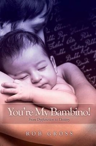 Cover of You're My Bambino!