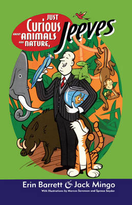 Cover of Just Curious About Animals and Nature, Jeeves