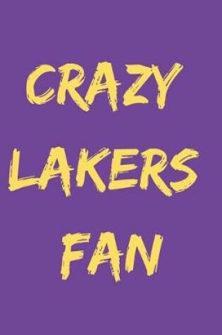 Cover of Crazy Lakers Fan