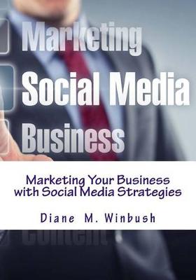 Book cover for Marketing Your Business with Social Media Strategies