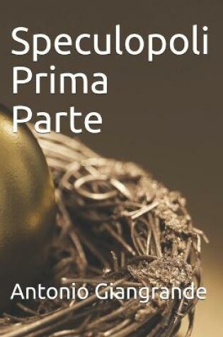 Cover of Speculopoli Prima Parte