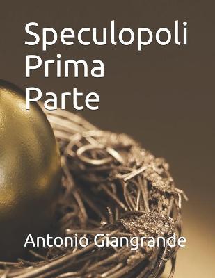 Book cover for Speculopoli Prima Parte