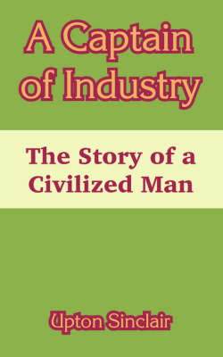 Book cover for A Captain of Industry