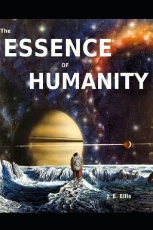 Cover of The Essence of Humanity