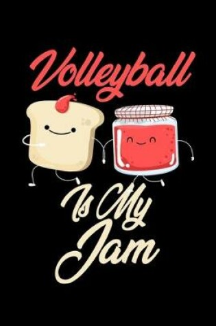 Cover of Volleyball is My Jam