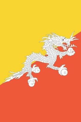 Cover of Bhutan Travel Journal - Bhutan Flag Notebook - Bhutanese Flag Book