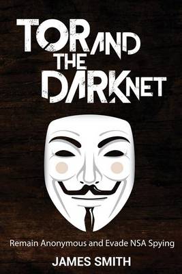 Book cover for Tor and The Dark Net