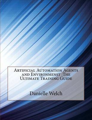 Book cover for Artificial Automation Agents and Environmenst