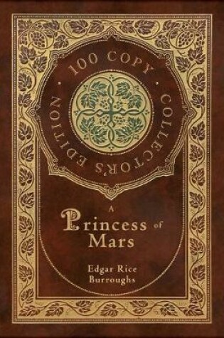 Cover of A Princess of Mars (100 Copy Collector's Edition)