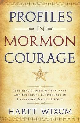 Book cover for Profiles in Mormon Courage