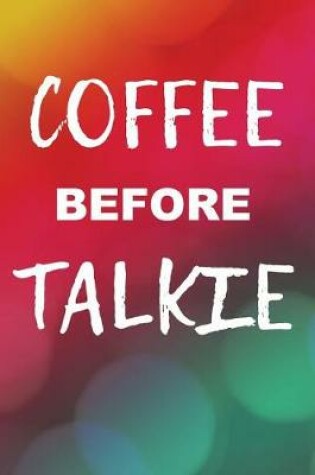 Cover of Coffee Before Talkie